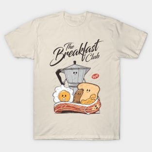 Dont you forget about breakfast! T-Shirt